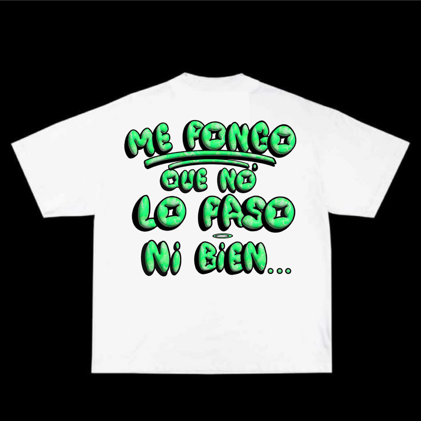 Camiseta "Me pongo"